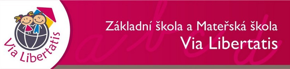 Základní škola a Mateřská škola Via Libertatis